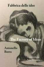 The Factory of Ideas/Fabbrica Delle Idee