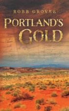 Portland's Gold