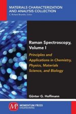 Raman Spectroscopy, Volume I