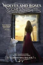 Wolves And Roses