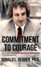 Commitment to Courage