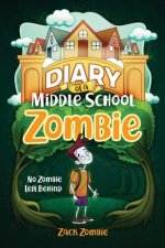 Diary of a Middle School Zombie