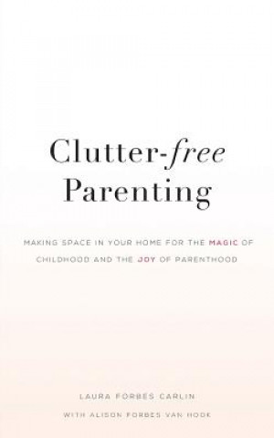 Clutter-Free Parenting