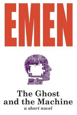 Ghost and the Machine