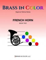 Brass in Color: French Horn Book 2