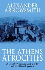 The Athens Atrocities