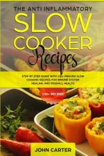 Anti-Inflammatory Slow Cooker Recipes