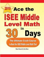 Ace the ISEE Middle Level Math in 30 Days