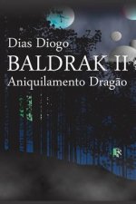 Baldrak: Aniquilamento drag?o