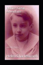 Robin's Great Adventure: And Other Stories.