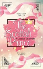 The Scottish Prince: A College Lovestory