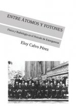 Entre Atomos Y Fotones