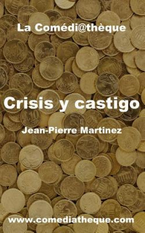 Crisis y castigo