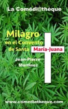 Milagro En El Convento de Santa María-Juana