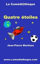 Quatre Étoiles