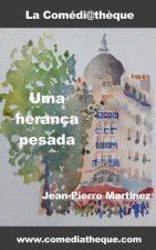 Uma heranca pesada