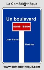 boulevard sans issue