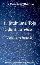 Il etait une fois dans le web
