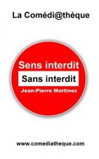 Sens interdit sans interdit