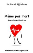 Meme pas mort