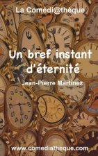 bref instant d'eternite