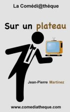 Sur un plateau