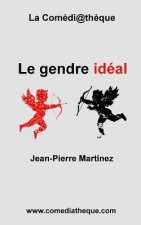 gendre ideal