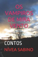 OS Vampiros de Mira Vento: Contos