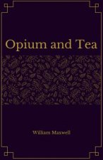 Opium and Tea