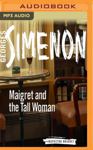 Maigret and the Tall Woman