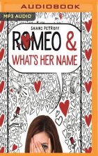 Romeo & What's Her Name