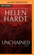Unchained: Blood Bond Saga Volume 1
