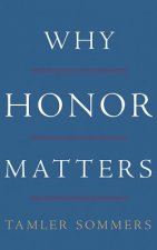 Why Honor Matters