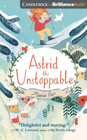 Astrid the Unstoppable