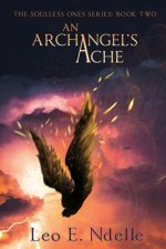 An Archangel's Ache