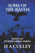 Sons of the Raven: Kings of Northumbria Series