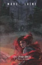 Les Éphulones: 1-L'éveil du sang