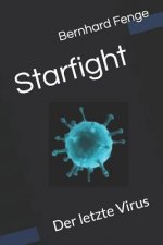 Starfight: Der Letzte Virus