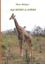 Auf Safari in Afrika: Kenia 2009, Südafrika 2015
