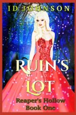 Ruin's Lot