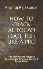 How to Crack AutoCAD Tool Test Like a Pro