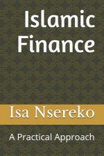 Islamic Finance: A Practical Approach
