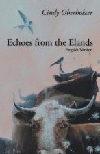 Echoes from the Elands