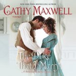 The Duke That I Marry: A Spinster Heiresses Novel