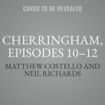 Cherringham, Episodes 10-12: A Cosy Crime Series Compilation