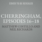 Cherringham, Episodes 16-18: A Cosy Crime Series Compilation