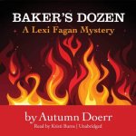 Baker's Dozen: A Lexi Fagan Mystery