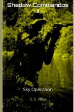 Shadow Commandos II: Sky Operation