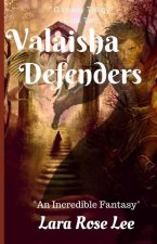 Valaisha Defenders