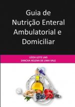 Guia de Nutriç?o Enteral Ambulatorial e Domiciliar